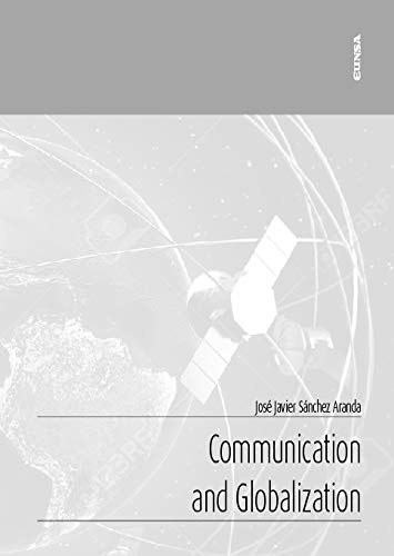 Stock image for COMMUNICATION AND GLOBALIZATION for sale by KALAMO LIBROS, S.L.