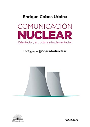 Beispielbild fr COMUNICACIN NUCLEAR. Orientacin, estructura e implementacin zum Verkauf von KALAMO LIBROS, S.L.