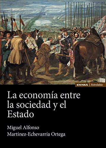 Beispielbild fr La economa entre la sociedad y el Estado zum Verkauf von Blue Vase Books