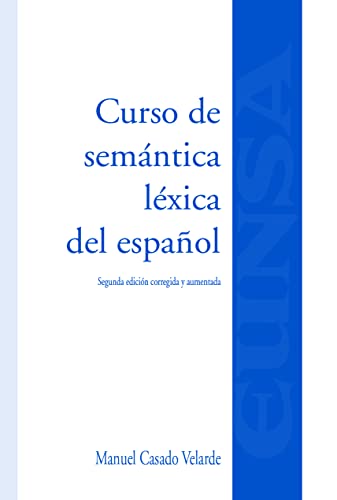 Imagen de archivo de CURSO DE SEMNTICA LXICA DEL ESPAOL a la venta por KALAMO LIBROS, S.L.