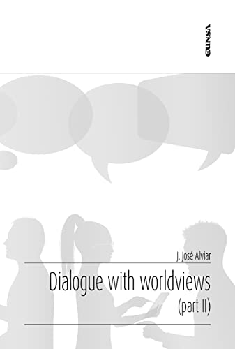 Imagen de archivo de Dialogue with worldviews. part ii a la venta por Imosver