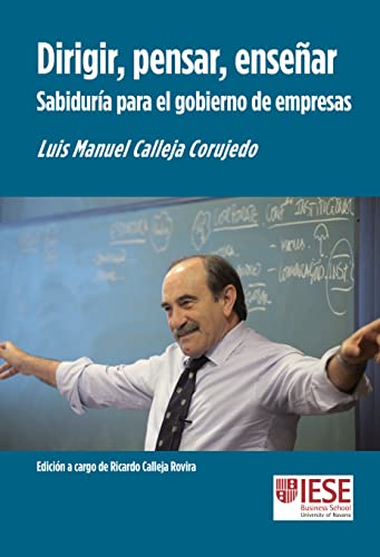 Stock image for Dirigir, pensar, ensear: Sabidura para el gobierno de empresas for sale by Big River Books