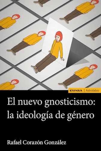 Stock image for EL NUEVO GNOSTICISMO: LA IDEOLOGA DE GNERO. for sale by KALAMO LIBROS, S.L.
