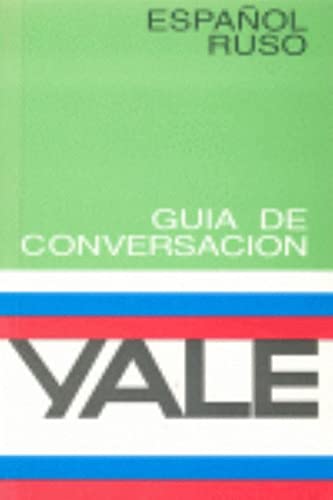 Imagen de archivo de Espaol/ruso guia de conversacion yale (Yale Guias) a la venta por medimops