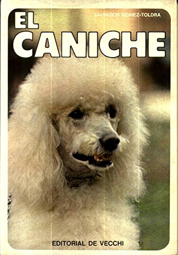 Stock image for El Caniche. for sale by Hamelyn