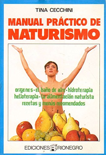 Beispielbild fr Manual Prctico de Naturismo. zum Verkauf von Hamelyn