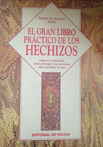 Imagen de archivo de El Gran Libro Prctico de los Hechizos a la venta por Hamelyn