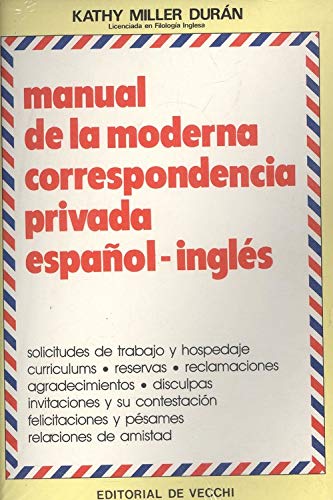 Imagen de archivo de Manual De La Moderna Correspondencia Espanol - Ingles a la venta por Anybook.com