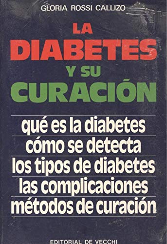 9788431505196: La Diabetes Y Su Curacion