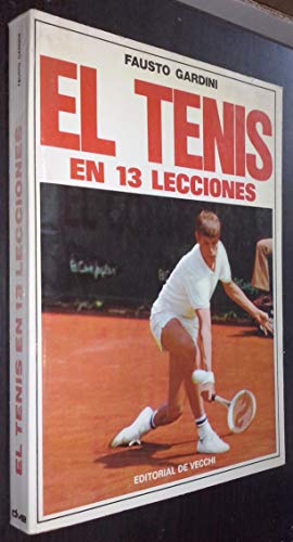 Imagen de archivo de El tenis En 13 Lecciones a la venta por Librera Gonzalez Sabio