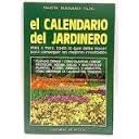 Imagen de archivo de El calendario del jardinero a la venta por Ammareal