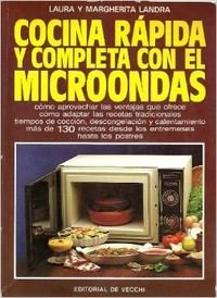 Beispielbild fr Cocina Rapida y Completa Con el Microondas zum Verkauf von Better World Books