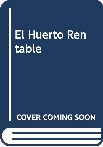 Stock image for El Huerto Rentable (Spanish Edition) for sale by Hawking Books