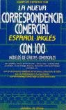 Imagen de archivo de La nueva correspondencia comercial espanol-ingles/Modern Business Correspoce Spanish-English a la venta por Blue Vase Books