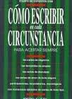 Stock image for Como Escribir en Cada Circunstancia for sale by Better World Books