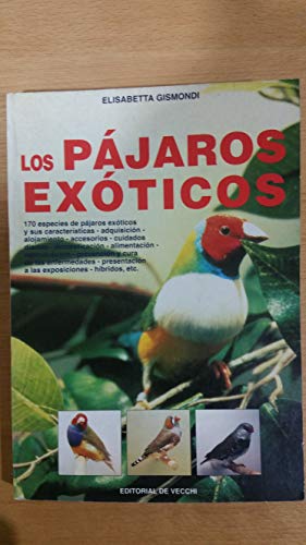 Imagen de archivo de Los Pjaros Exticos a la venta por Librera Gonzalez Sabio