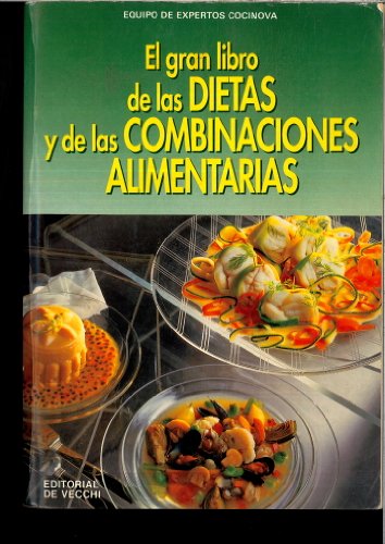 Beispielbild fr El gran libro de las dietas y de las combinaciones alimentarias zum Verkauf von medimops