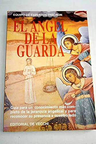 Stock image for El Angel de La Guarda for sale by medimops