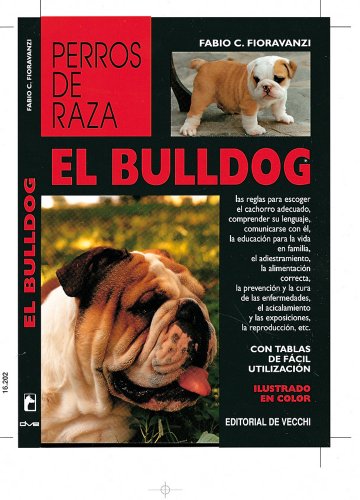 Imagen de archivo de El bulldog (Animales) Fiaravanzi, Fabio C a la venta por Papiro y Papel