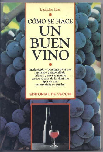 Beispielbild fr Como Se Hace Un Buen Vino zum Verkauf von Hamelyn