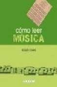 9788431518462: Como leer la musica (Artes,Oficios Y Profesiones)