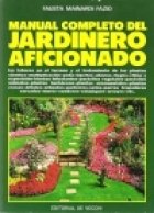 Beispielbild fr Manual Completo Del Jardinero Aficionado zum Verkauf von Hamelyn
