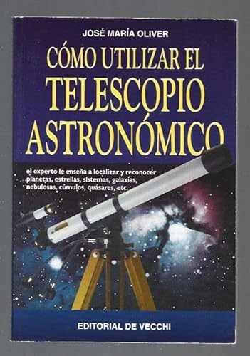 Beispielbild fr Como Utilizar el Telescopio Astronomico zum Verkauf von Hamelyn