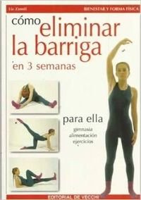 9788431519636: Como Eliminar La Barriga y Reducir Las Caderas (Spanish Edition)
