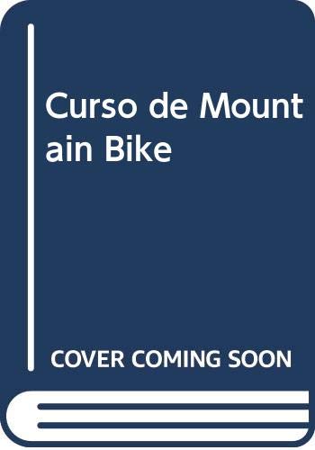 Beispielbild fr Curso de Mountain Bike zum Verkauf von Hamelyn