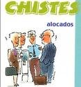 Chistes, chistes y mas chistes originales y divertidos (Humor,Juegos,Pasatiempos) - Aa.Vv.