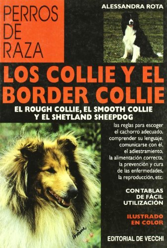 Collie y el border collie,los (Perros De Raza (de Vecchi))