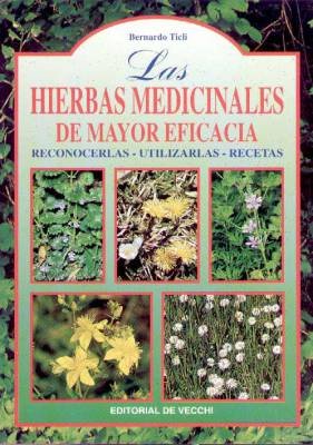 9788431521004: Las hierbas medicinales de mayor eficacia