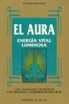 9788431521158: Aura, El - Energia Vital Luminosa (Spanish Edition)