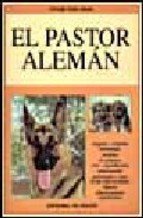 Imagen de archivo de El Pastor Aleman (Spanish Edition) a la venta por Iridium_Books