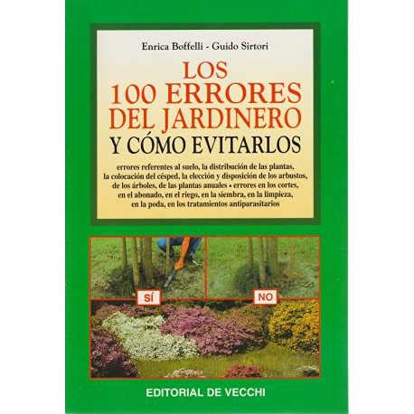Stock image for Los 100 Errores Del Jardinero y Como Evitarlos for sale by Hamelyn