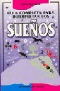 Imagen de archivo de Como Interpretar Los Suenos Para Ganar a la Primit (Spanish Edition) a la venta por ThriftBooks-Atlanta