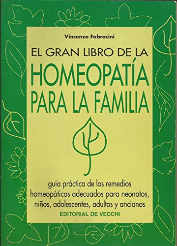 9788431523824: El gran libro de la homeopatia para toda la familia