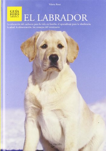 9788431524272: Labrador, el (Guia Fotografica)