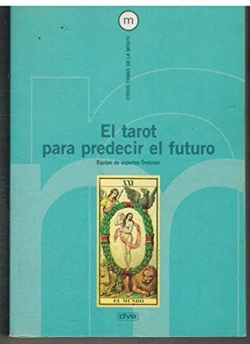 9788431525453: El tarot para predecir el futuro