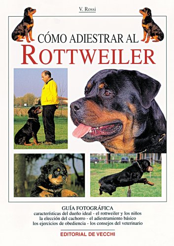 Imagen de archivo de Cmo adiestrar al rottweiler (Animales) a la venta por medimops