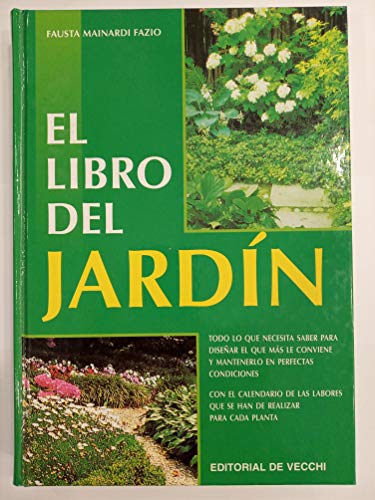 Imagen de archivo de Libro del jardin, el (Agricultura Y Horticultura) a la venta por medimops