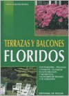 9788431526382: Terrazas y balcones floridos (Floricultura Y Jardineria)