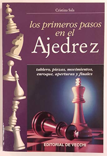 9788431526658: Los primeros pasos en el ajedrez