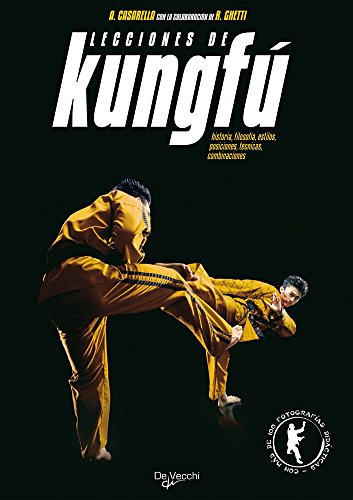 LECCIONES DE KUNGFÚ WUSHU. GUÍA PRÁCTICA FOTOGRÁFICA