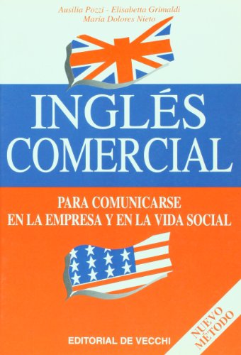 vino Operación posible formal Ingles comercial (Spanish Edition) - A. Pozzi; E. Grimaldi; D. Nieto:  9788431528430 - AbeBooks