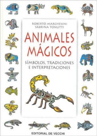 Beispielbild fr Animales magicos (Ciencias Ocultas Y Misterios) zum Verkauf von medimops