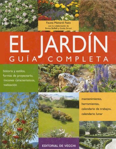 9788431530167: Jardin, el - guia completa (Floricultura Y Jardineria)