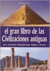 Beispielbild fr El gran libro de las civilizaciones antiguas zum Verkauf von medimops