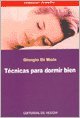 Stock image for TECNICAS PARA DORMIR BIEN for sale by Better World Books