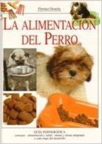 Imagen de archivo de Alimentacion Del Perro, la ) a la venta por Hamelyn